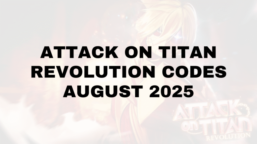 attack on titan revolution codes august 2025