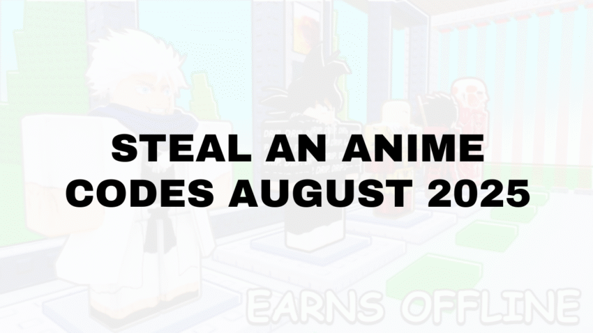 steal an anime codes august 2025