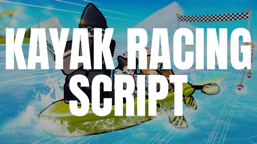kayak racing script